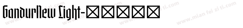 GandurNew Light字体转换